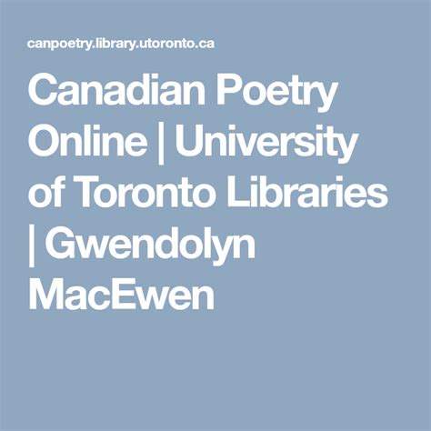 Gwendolyn MacEwen : Biography - canpoetry.library.utoronto.ca