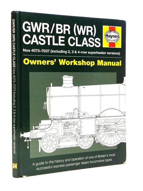 Gwr br wr castle class manual a guide to the history and operation of one of britains most successful express. - Sharp sf 2030 sf 2530 sf 2540 n copier service manual.