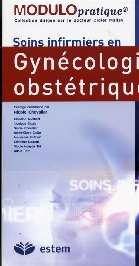 Gynécologie et soins infirmiers en gynécologie. - Claas rollant 66 manuale del proprietario.
