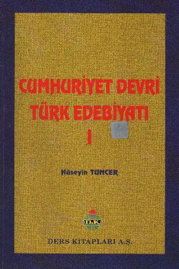 Hüseyin tuncer cumhuriyet devri türk edebiyatı