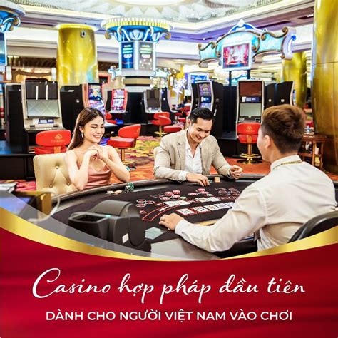 Hợp pháp hóa Casino ở Việt Nam: Mở Cửa cho Đam Mê và Doanh Thu