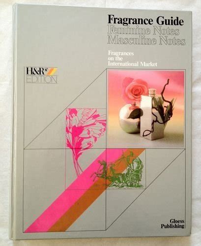 H r fragrance guide feminine notes masculine notes fragrances on the international market volume 5. - Promenade archeologique dans la vallee de l'ousse.