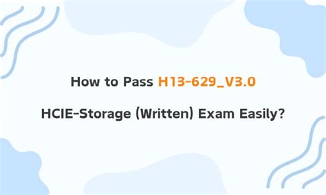 H13-629_V3.0 Prüfungsinformationen