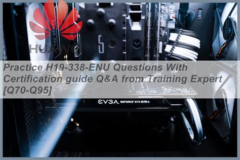 H19-338-ENU Exams Training