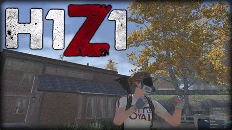 H1z1 just survive youtube