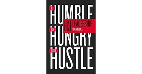 Read H3 Leadership Be Humble Stay Hungry Always Hustle By Brad Lomenick