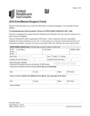  o UnitedHealthcare Dual Complete® Choice LP (PPO D-SNP) H3256-001-000 - UD8 Information about you (Please type or print in black or blue ink) Last Name First Name Middle Initial Birth Date Sex ¨ Male ¨ Female Home Phone Number ( ) - Mobile Phone Number ( ) - Social Security Number . 