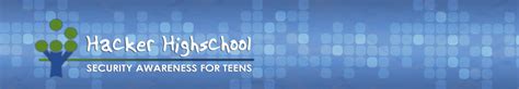 Hacker Highschool - coolestguyplanet.net