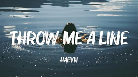 HAEVN - Throw Me a Line Chords - ChordU