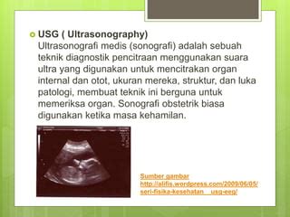 Hai Tamtamafriends USG (Ultrasonografi) adalah ... - wintechmobiles.com