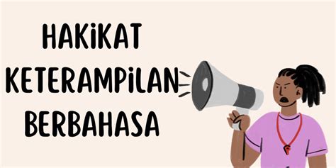 Hakikat Keterampilan Berbahasa - UT - balustradellc