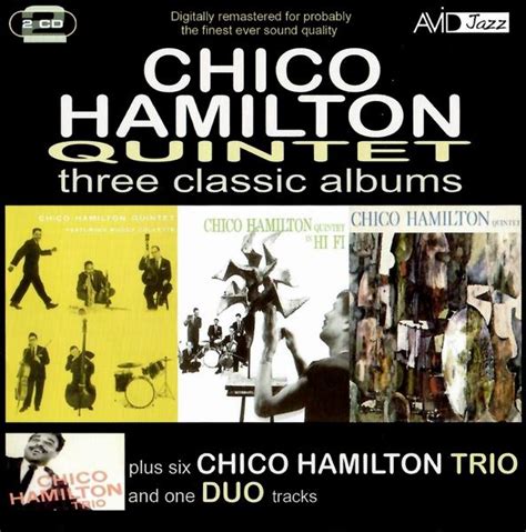 HAMILTON,CHICO QUINTET - Three Classic Albums