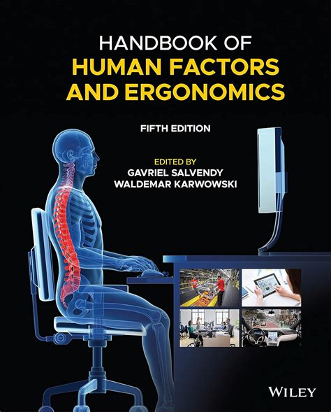 HANDBOOK OF HUMAN FACTORS AND ERGONOMICS - balustradellc