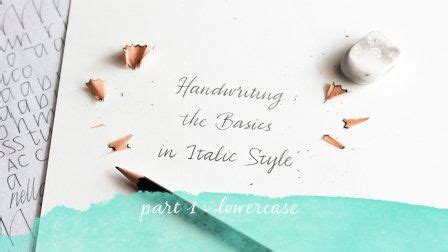 Handwriting: the Basics in Italic Style - Class Central - muktibox.com