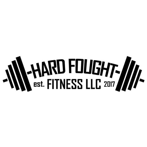 HARD FOUGHT FITNESS