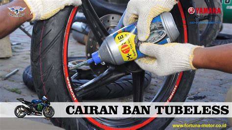 Harga Cairan Ban Tubeless Motor - raincitystudios.com