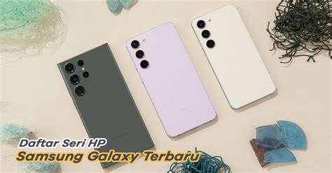 Harga HP Samsung Galaxy - HP Terbaru | Samsung … - balustradellc