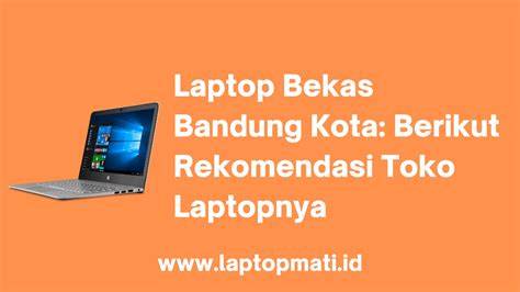 Harga Laptop Bekas Hp di Bandung Kota - OLX Indonesia - raincitystudios.com