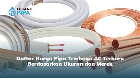 Harga Pipa Tembaga untuk Pendingin AC - Tukang Pipa ID - raincitystudios.com