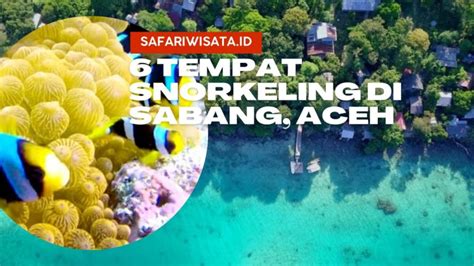 Harga Snorkeling di Sabang & Biaya Nyebrang ke … - raincitystudios.com