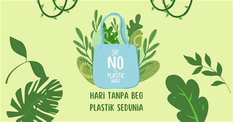 Hari Tanpa Plastik di Sekolah - Yayasan Buddha Tzu … - raincitystudios.com