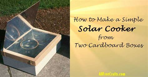 Harness the Sun: How to Create Your Own Solar Cooker - balustradellc