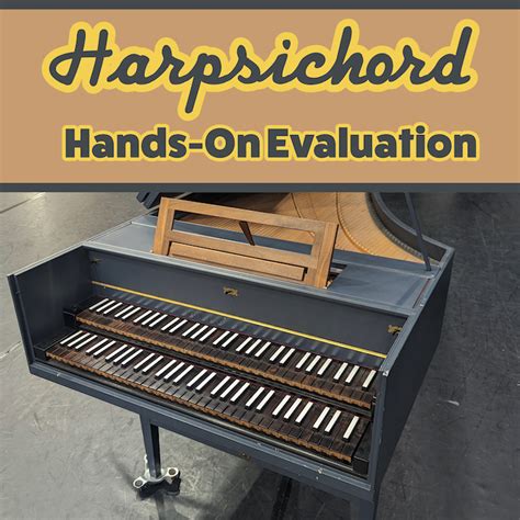 Harpsichord Hands-On Evaluation - - wintechmobiles.com