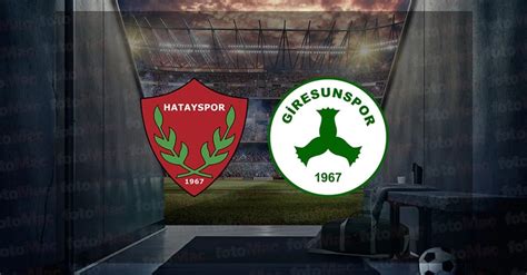 HATAYSPOR GİRESUNSPOR MAÇI HANGİ KANALDA CANLI YAYINLANACAK?