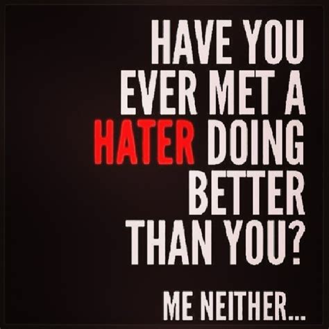 Hater Quotes & Sayings About Jealous Negative People - balustradellc