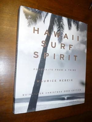 HAWAII SURF SPIRIT - Rebeix, Maurice: 9782842703554 - AbeBooks