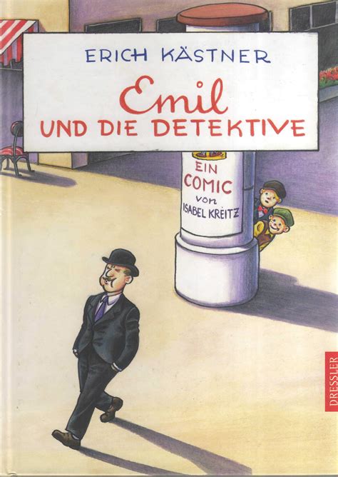 HC - Emil und die Detektive - Isabel Kreitz nach Erich Kästner ...