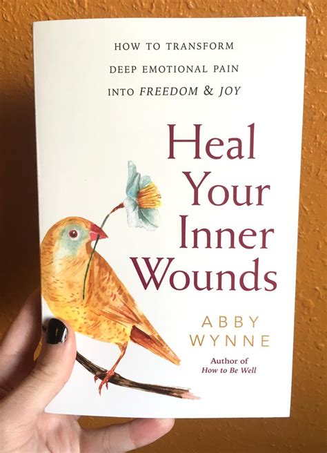 Heal Your Inner Wounds: How to Transform Deep Emotional Pain into ... - balustradellc