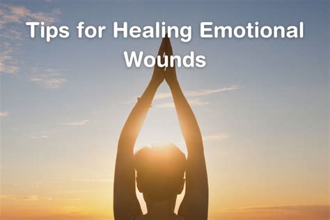 Healing Emotional Wounds: 5 Proven Tips For Success - balustradellc