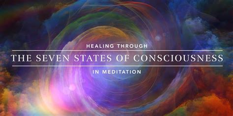 Healing Through the Seven States of Consciousness in … - balustradellc