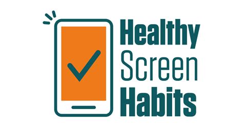Healthy Screen Habits Tools and Resources - balustradellc