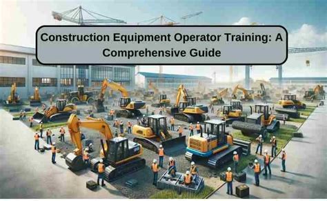 Heavy Equipment Operator Training: A Complete Guide - Able Safety ... - balustradellc