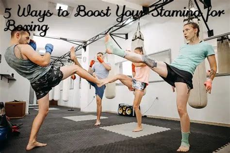 Here Are 5 Ways To Boost Your Stamina For Boxing - balustradellc