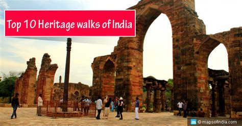 Heritage Walks in India: Best Cities to Experience History - balustradellc