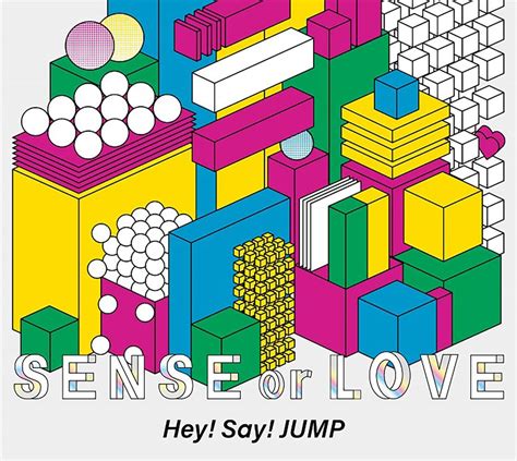 HEY SAY JUMP SENSE OR LOVE