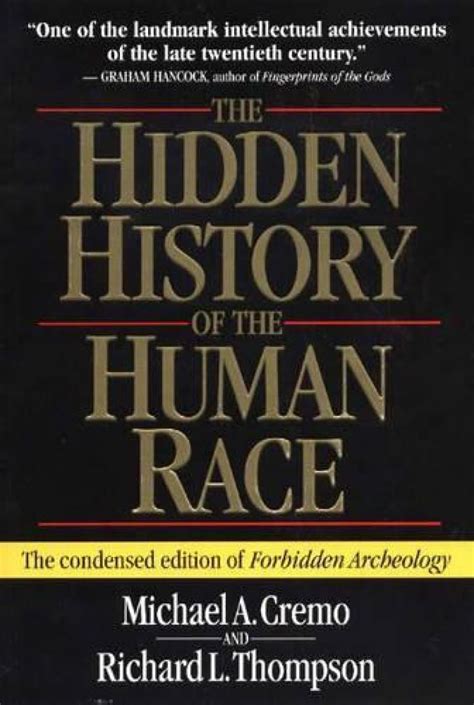 Hidden History of the Human Race: The Condensed Edition of Forbidden ... - balustradellc