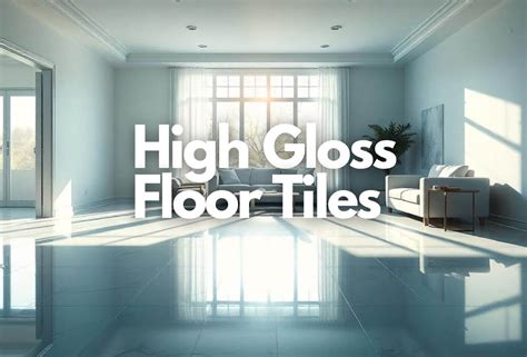 High Gloss Tiles (Types & Pros and Cons) - Designing … - muktibox.com