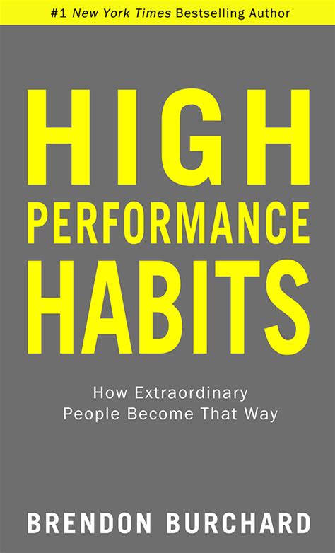 High Performance Habits: How Extraordinary People Become That Way - balustradellc