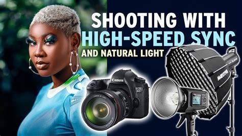 HIGH-SPEED SYNC PHOTOGRAPHY AND NATURAL … - balustradellc