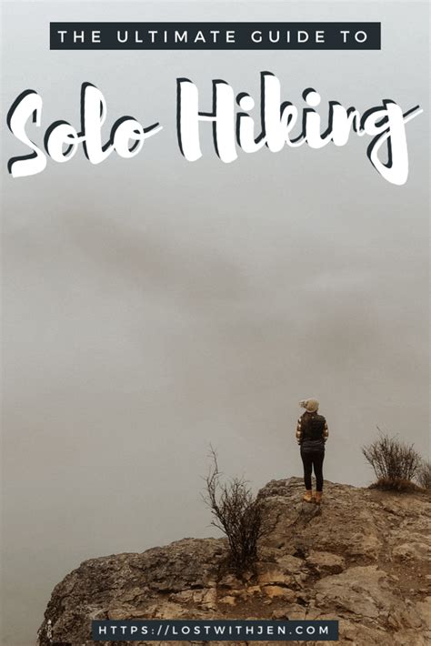 Hiking Solo: The Ultimate Guide - Wander Era - balustradellc