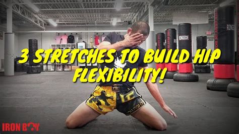 HIP STRETCHES FOR MUAY THAI - 3 STRETCHES TO KICK HIGH - balustradellc