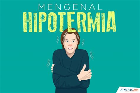 Hipotermia: Penyebab, Gejala, dan Pengobatan - balustradellc