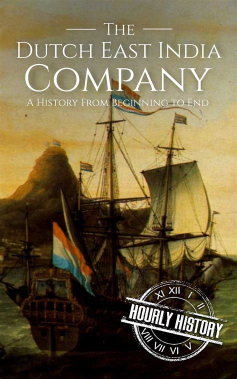 History of the Dutch East India Company - Faisal Khan - wintechmobiles.com
