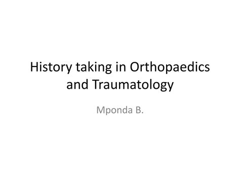 History of trauma and orthopaedics - wintechmobiles.com