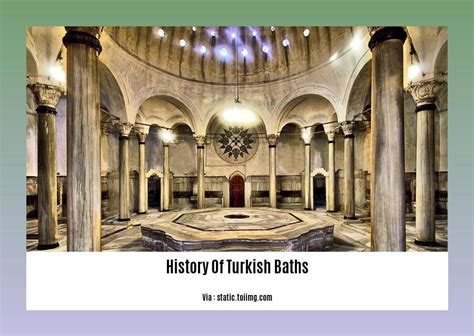 History of Turkish Baths | Timeline, Evolution & Key … - wintechmobiles.com