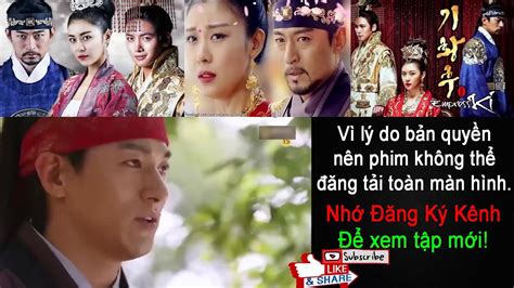 HOÀNG HẬU KI - Thuyết minh + vietsub Full HD